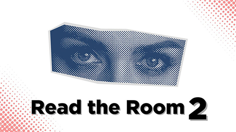 Read the Room 2