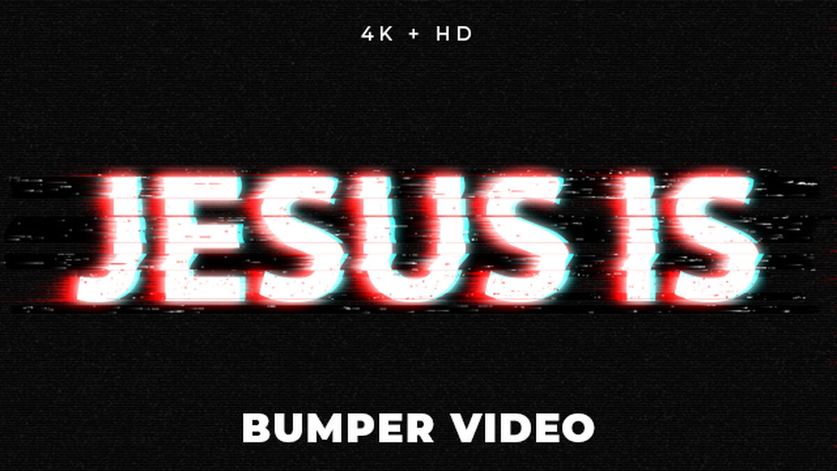 Jesus Is - Bumper Video image number null