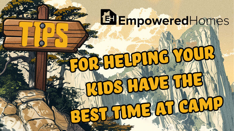 PARENT RESOURCE: Tips for Helping Your Kids Have the Best Time at Camp