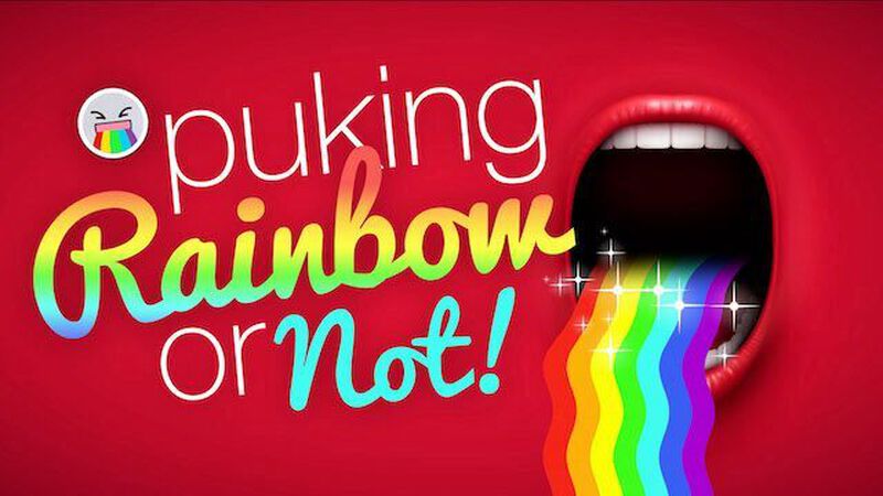 Puking Rainbows… or Not