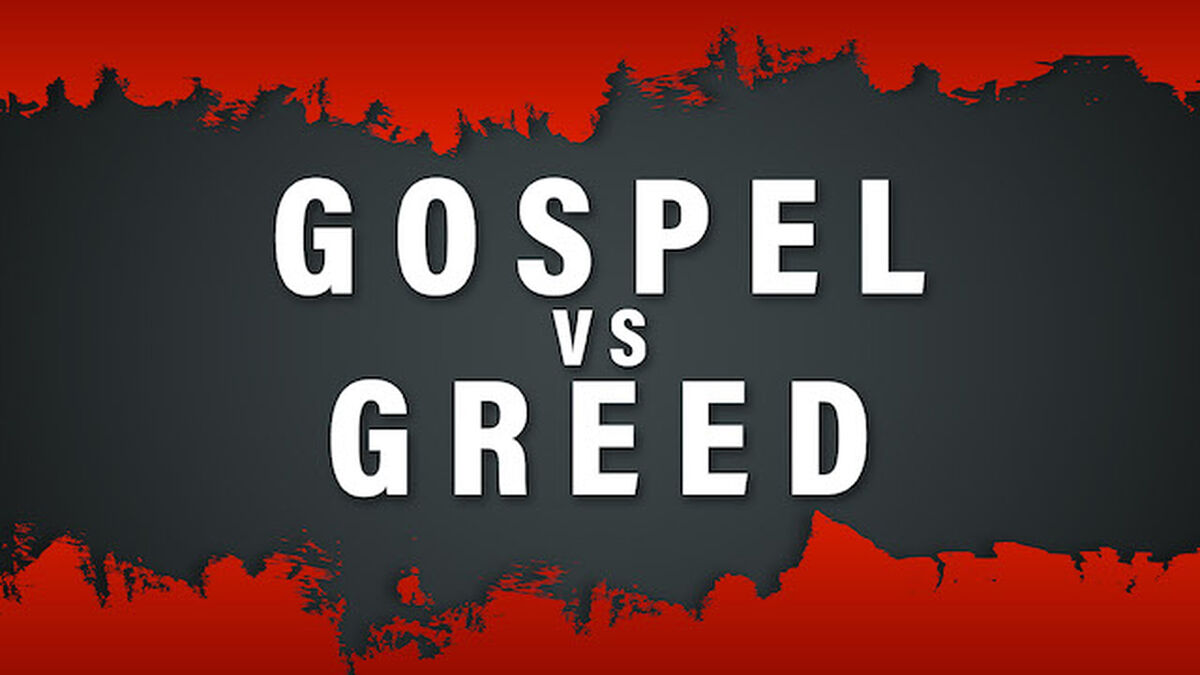 Gospel vs. Greed image number null